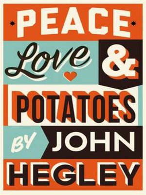 cover image of Peace, love & potatoes
